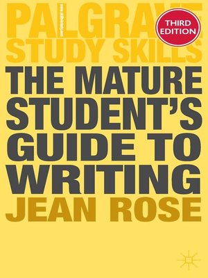 cover image of The Mature Student's Guide to Writing
